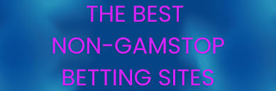 Exploring Non GamStop Betting Sites