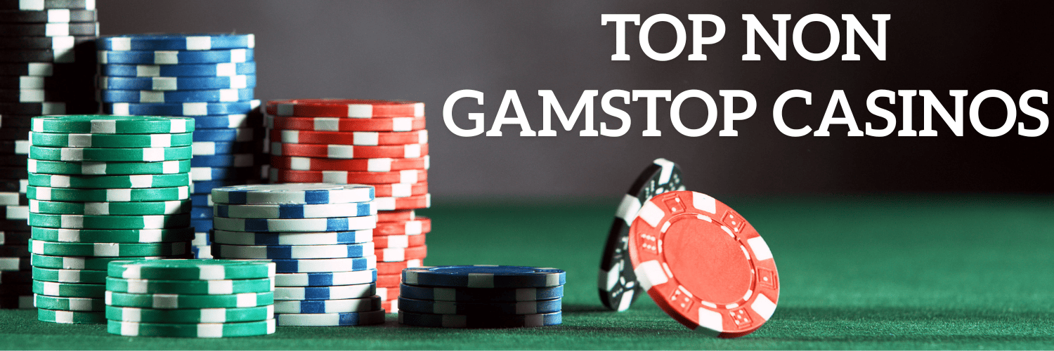 Discovering Casinos Not Registered to GamStop