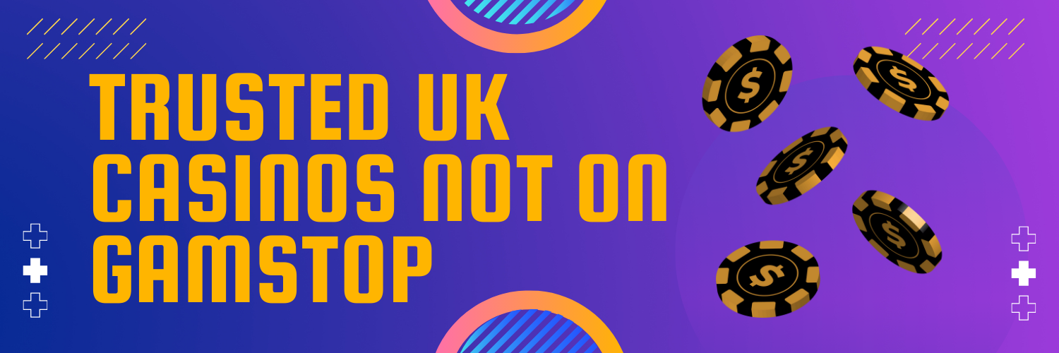 Exploring UK Casinos Not Signed Up to GamStop What You Need to Know Exploring UK Casinos Not Signed Up to GamStop What You Need to Know